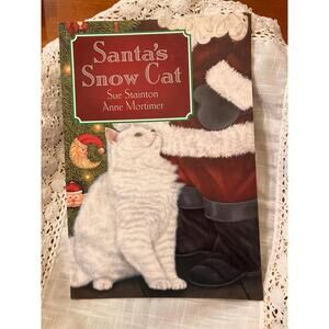 2001 Santa’s Snow Cat by Sue Stainton & Anne Mortimer, Katherine Tegen Books